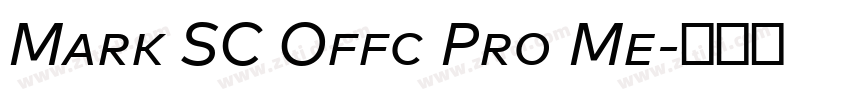 Mark SC Offc Pro Me字体转换 Mark SC Offc Pro Me字体转换